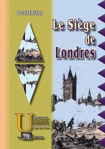 Le siège de Londres -  Posteritas - PRNG