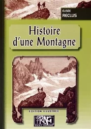 Histoire d'une montagne (édition illustrée)