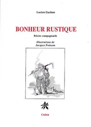 Bonheur rustique récits campagnards