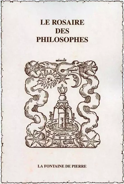 Le Rosaire des philosophes - Étienne Perrot - FONTAINE DE PIERRE