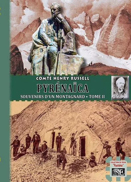 Pyrénaïca (Souvenirs d'un montagnard, tome 2) - Comte Henry Russell - PRNG