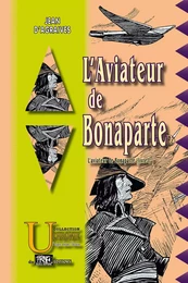 L'aviateur de Bonaparte (livre Ier)