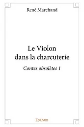 Le violon dans la charcuterie