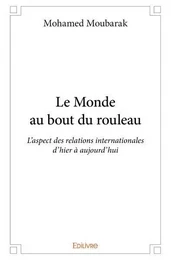 Le monde au bout du rouleau