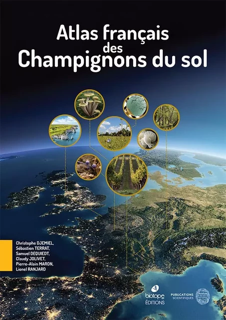 Atlas français des champignons du sol - Christophe et al. DJEMIEL - MNHN