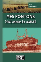 Mes pontons neuf années de captivité