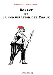 Babeuf et la Conjuration des Égaux