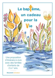 Baptême un cadeau pour la vie - Animateur + DVD