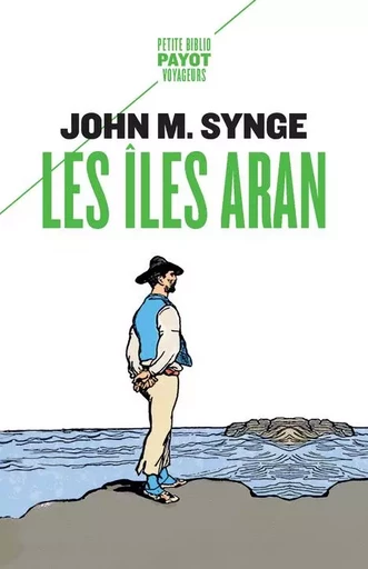 Les îles Aran - John M. Synge - PAYOT