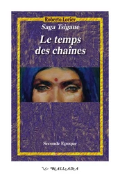 Le temps des chaînes