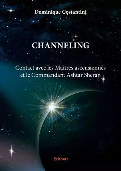 Channeling - Dominique Costantini - EDILIVRE