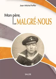 Mon père, ce Malgré-nous