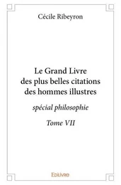 Le grand livre des plus belles citations des hommes illustres  spécial philosophie