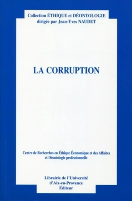 La corruption -  Collectif, Jean-Yves Naudet - ORGANISATION