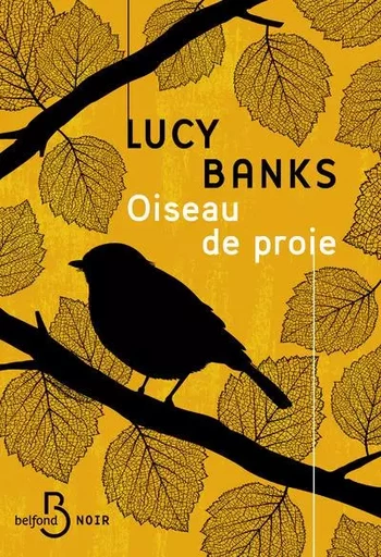 Oiseau de proie - Lucy Banks - Place des éditeurs