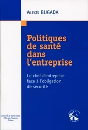 Politiques de santé dans l'entreprise