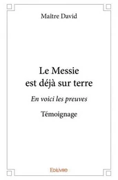 Le messie est déjà sur terre