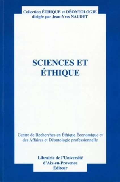 Sciences et éthique -  Collectif, Jean-Yves Naudet - ORGANISATION