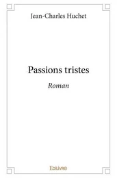 Passions tristes