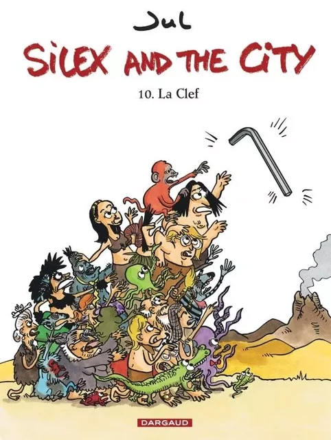 Silex and the city - Tome 10 - La Clef -  Jul - DARGAUD