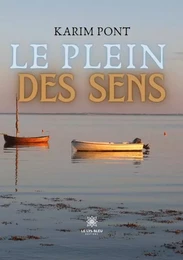 Le plein des sens