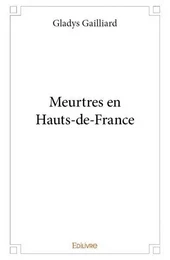 Meurtres en hauts de france