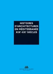 Histoires d'architectures en Méditerranée