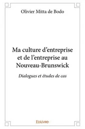 Ma culture d’entreprise et de l’entreprise au nouveau brunswick