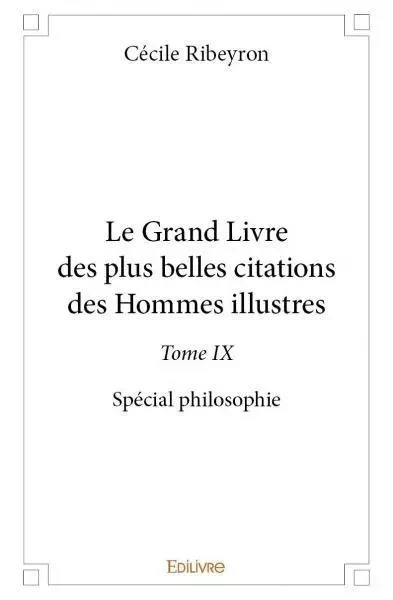 Le grand livre des plus belles citations des hommes illustres - Cécile Ribeyron - Edilivre