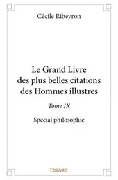 Le grand livre des plus belles citations des hommes illustres