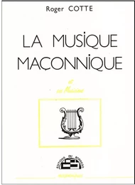 La musique maçonnique et ses musiciens