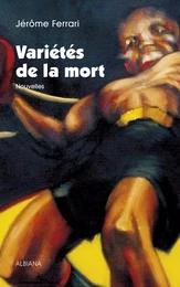 Variétés de la mort - Nouvelles