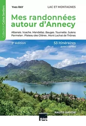 Mes randonnées autour d'Annecy - 3ème édition