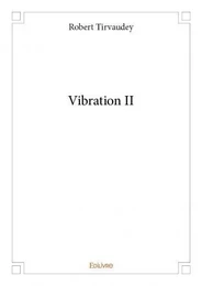 Vibration ii