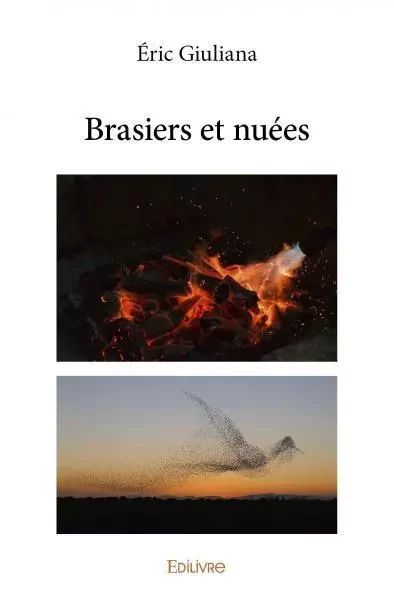 Brasiers et nuées - Éric Giuliana - EDILIVRE