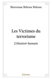 Les victimes du terrorisme