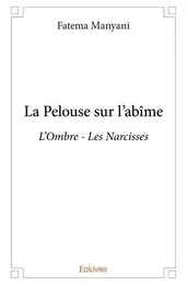 La pelouse sur l'abîme