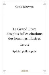 Le grand livre des plus belles citations des hommes illustres