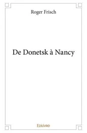 De donetsk à nancy