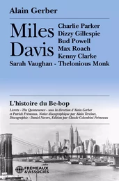 MILES DAVIS, L’HISTOIRE DU BE-BOP