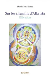 Sur les chemins d'alkrista