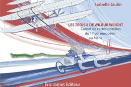 Les trois 8 de Wilbur Wright