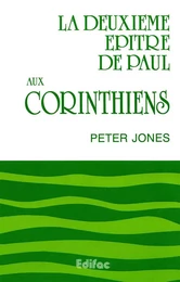 La deuxième épître de Paul aux Corinthiens. Commentaire biblique CEB