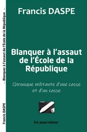 Blanquer à l'assaut de l'Ecole de la République