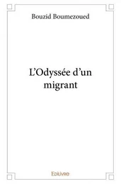 L'odyssée d'un migrant