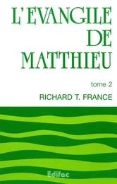 L’Évangile de Matthieu. Tome 2. Commentaire biblique CEB