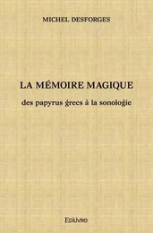 La mémoire magique