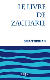 Le livre de Zacharie. Commentaire biblique CEB