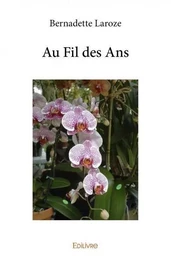 Au fil des ans