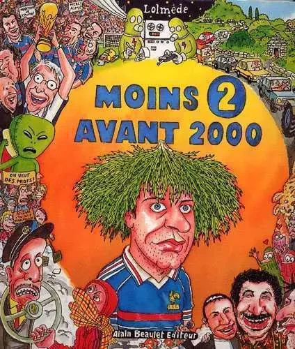 Moins 2 avant 2000 - Laurent Lolmède - ALAIN BEAULET